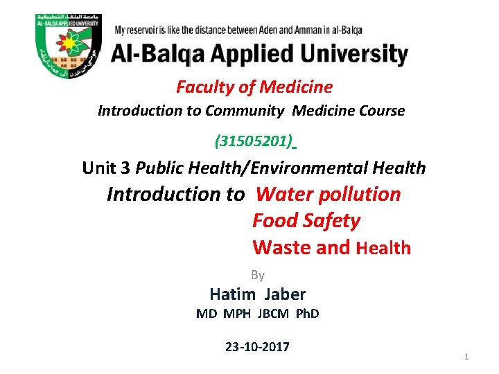 Faculty of Medicine Introduction to Community Medicine Course (31505201) Unit 3 Public Health/Environmental Health