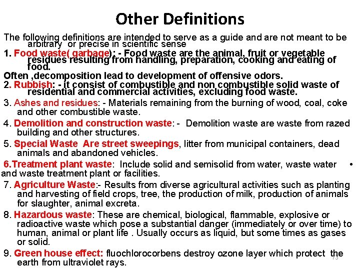 Other Definitions The following definitions are intended to serve as a guide and are