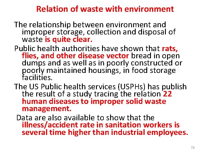 Relation of waste with environment The relationship between environment and improper storage, collection and