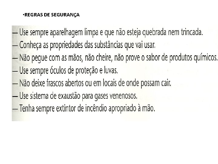  • REGRAS DE SEGURANÇA 