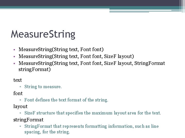 Measure. String • Measure. String(String text, Font font) • Measure. String(String text, Font font,