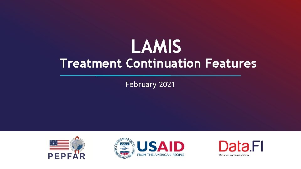 LAMIS Treatment Continuation Features February 2021 