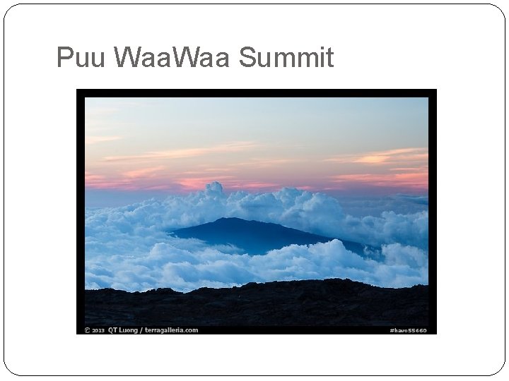 Puu Waa Summit 