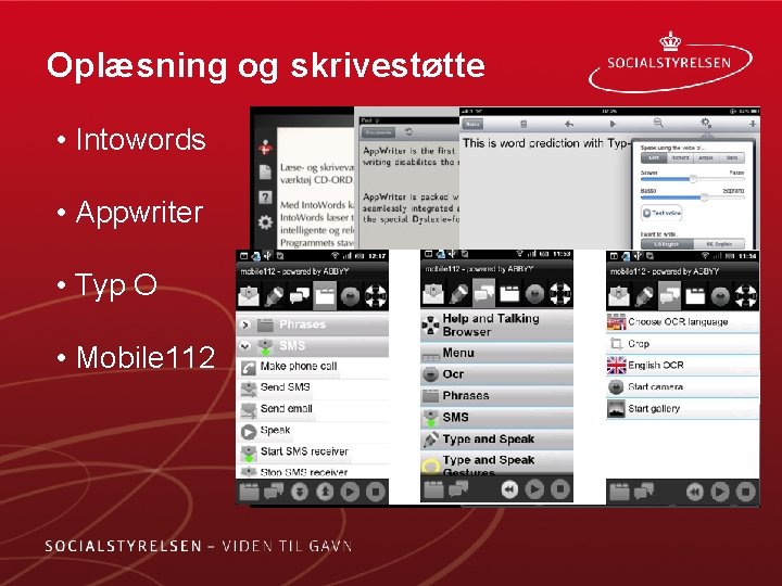 Oplæsning og skrivestøtte • Intowords • Appwriter • Typ O • Mobile 112 