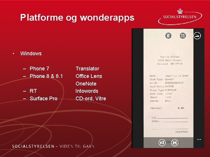 Platforme og wonderapps • Windows – Phone 7 – Phone 8 & 8. 1