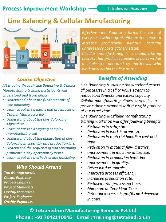 Process Improvement Workshop Tetrahedron Academy Line Balancing & Cellular Manufacturing Effective Line Balancing forms