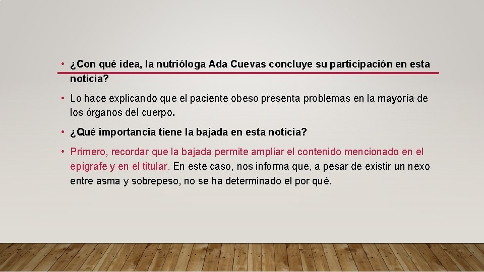  • ¿Con qué idea, la nutrióloga Ada Cuevas concluye su participación en esta