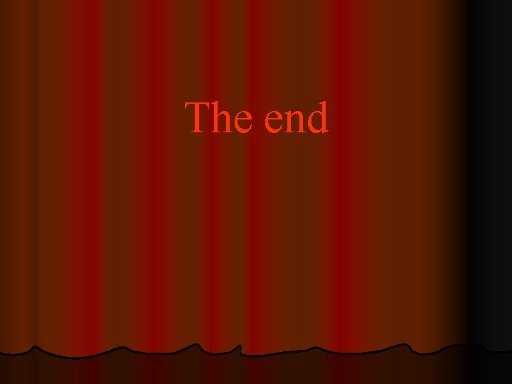 The end 