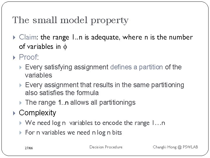 The small model property Claim: the range 1. . n is adequate, where n