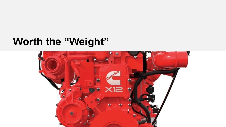 Worth the “Weight” 16 16 