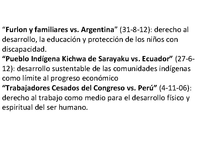 “Furlon y familiares vs. Argentina” (31 -8 -12): derecho al desarrollo, la educación y