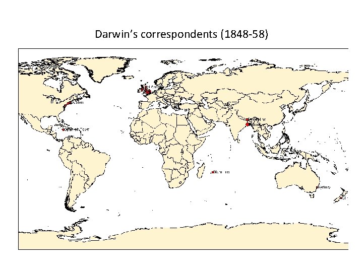 Darwin’s correspondents (1848 -58) 