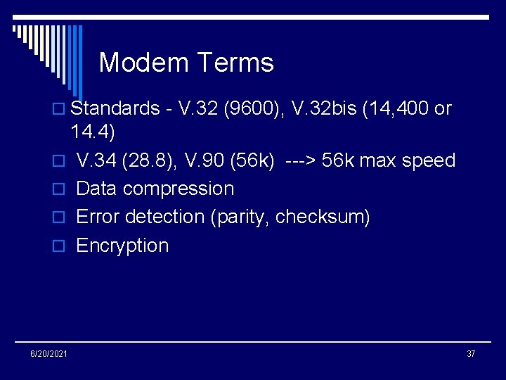 Modem Terms o Standards - V. 32 (9600), V. 32 bis (14, 400 or