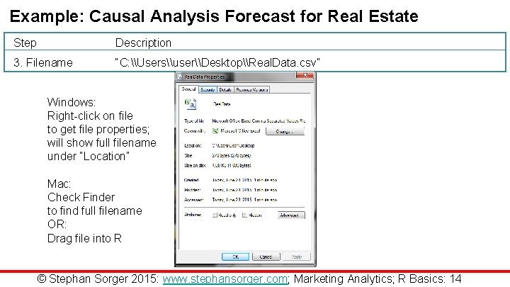 Example: Causal Analysis Forecast for Real Estate Step Description 3. Filename “C: \Users\user\Desktop\Real. Data.