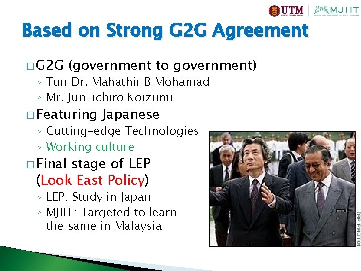 Based on Strong G 2 G Agreement � G 2 G (government to government)