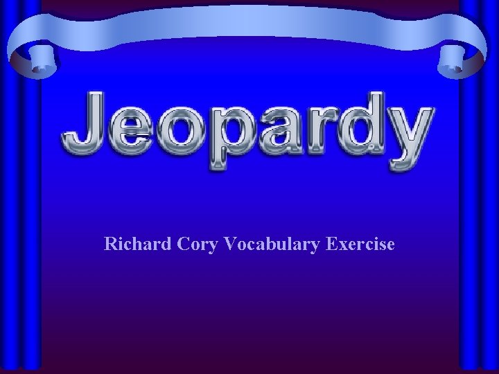 Richard Cory Vocabulary Exercise 