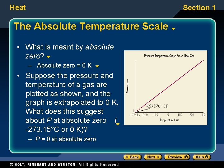 Heat Section 1 The Absolute Temperature Scale • What is meant by absolute zero?
