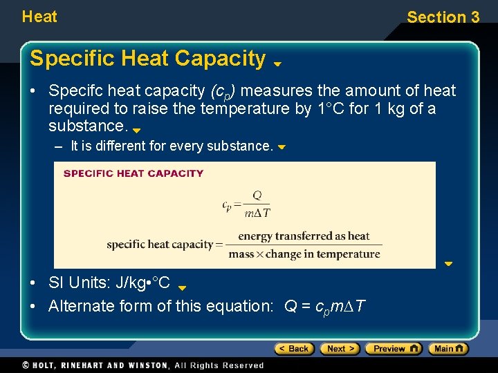 Heat Section 3 Specific Heat Capacity • Specifc heat capacity (cp) measures the amount