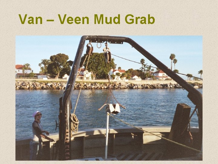 Van – Veen Mud Grab 