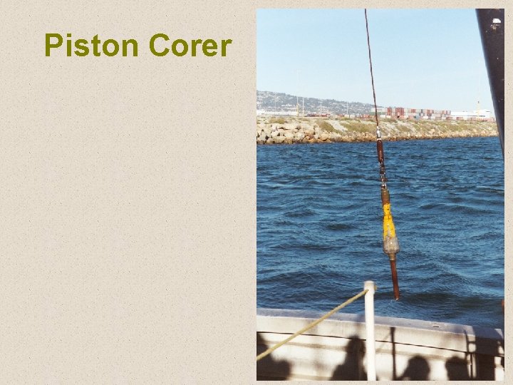 Piston Corer 