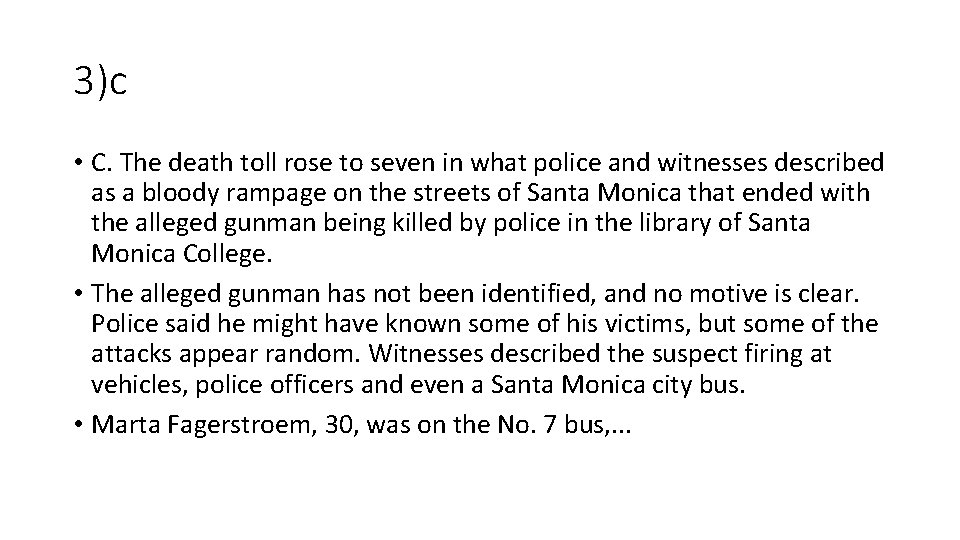 3)c • C. The death toll rose to seven in what police and witnesses