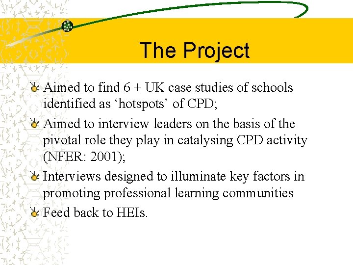 The Project Aimed to find 6 + UK case studies of schools identified as
