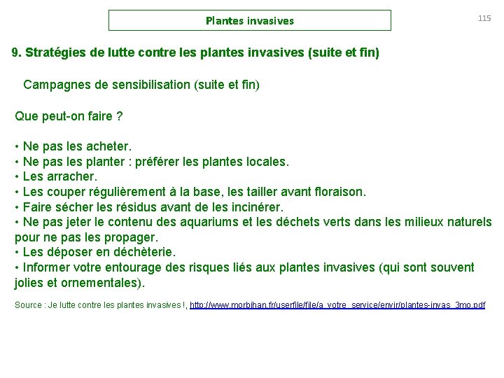 Plantes invasives 115 9. Stratégies de lutte contre les plantes invasives (suite et fin)