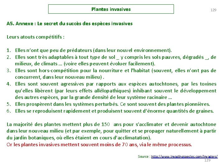 Plantes invasives 129 A 5. Annexe : Le secret du succès des espèces invasives