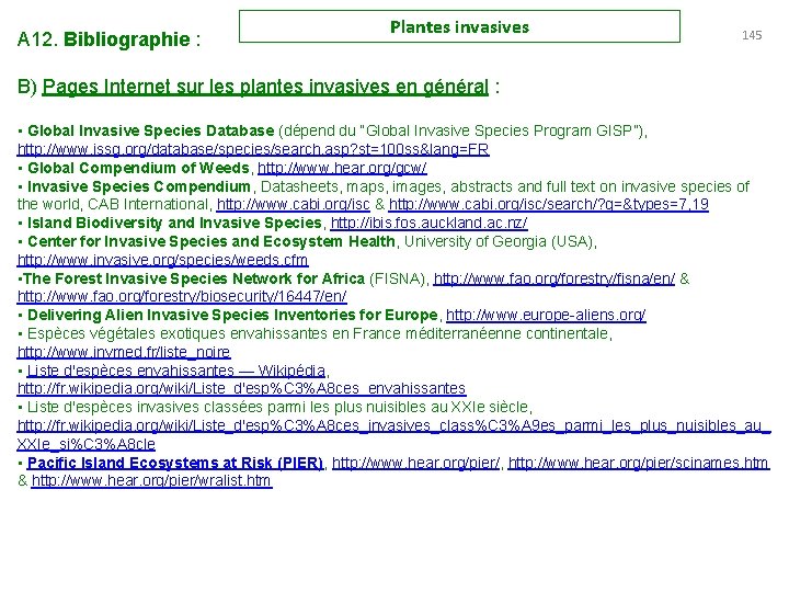 A 12. Bibliographie : Plantes invasives 145 B) Pages Internet sur les plantes invasives