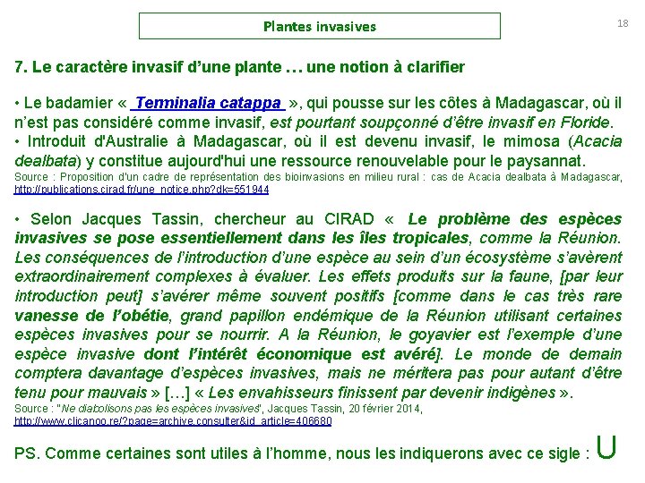 Plantes invasives 18 7. Le caractère invasif d’une plante … une notion à clarifier