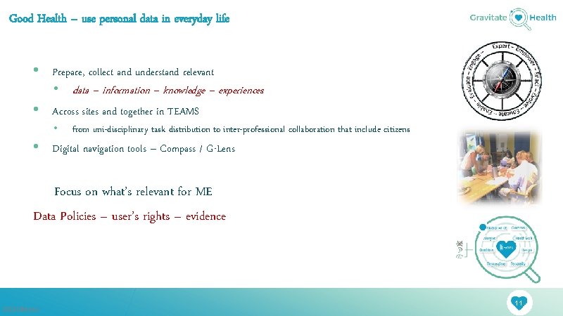 Good Health – use personal data in everyday life • Prepare, collect and understand