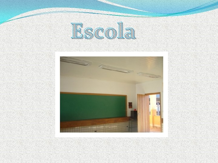 Escola 