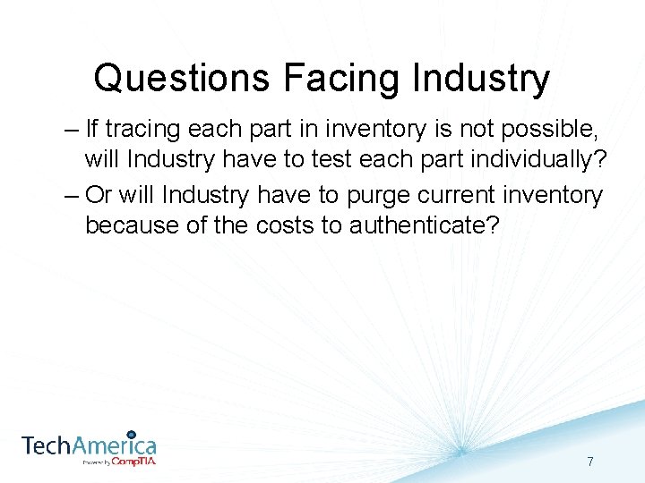 Questions Facing Industry – If tracing each part in inventory is not possible, will