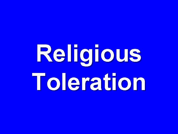Religious Toleration 