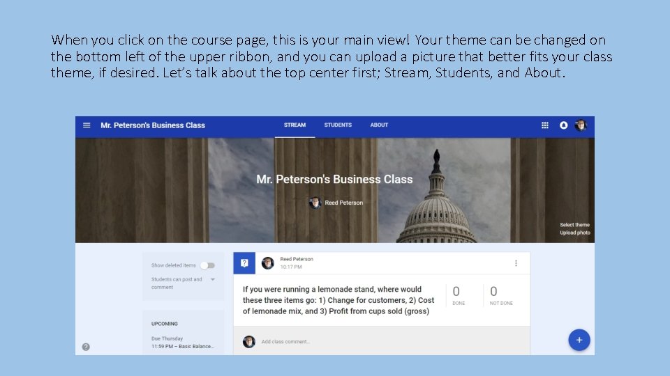 When you click on the course page, this is your main view! Your theme When you click on the course page, this is your main view! Your theme
