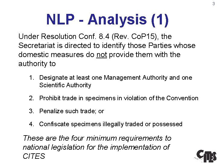 3 NLP - Analysis (1) Under Resolution Conf. 8. 4 (Rev. Co. P 15),