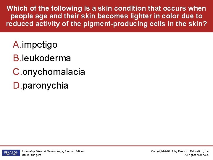 Which of the following is a skin condition that occurs when people age and