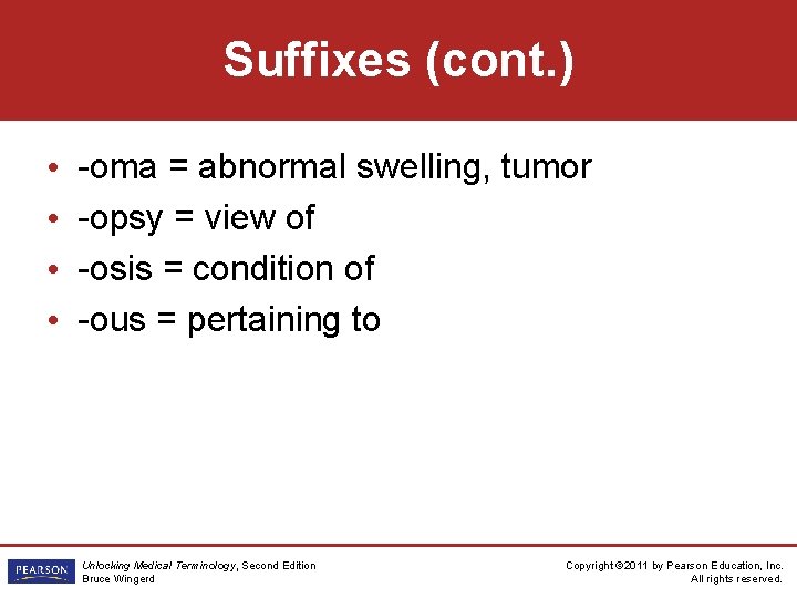 Suffixes (cont. ) • • -oma = abnormal swelling, tumor -opsy = view of