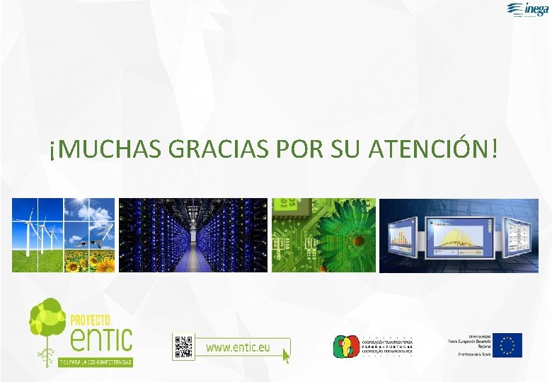 ¡MUCHAS GRACIAS POR SU ATENCIÓN! 