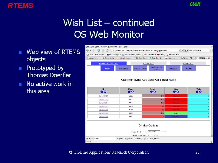 OAR RTEMS Wish List – continued OS Web Monitor n n n Web view