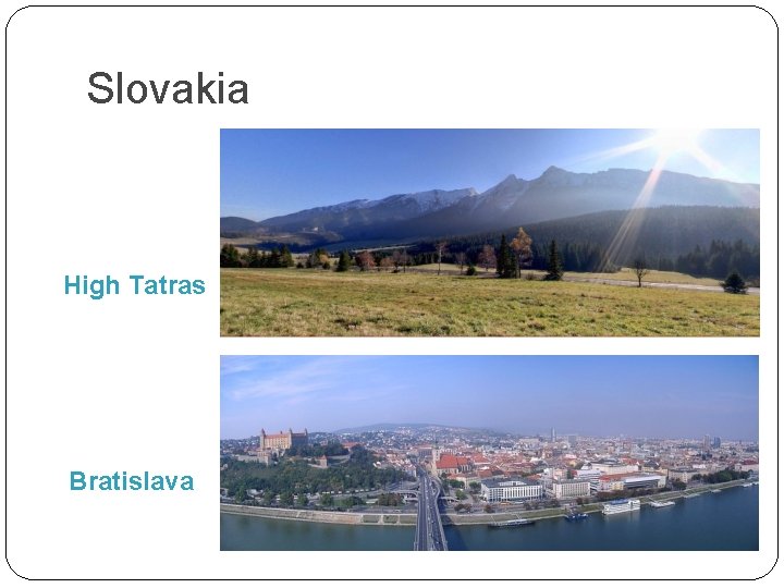 Slovakia High Tatras Bratislava 