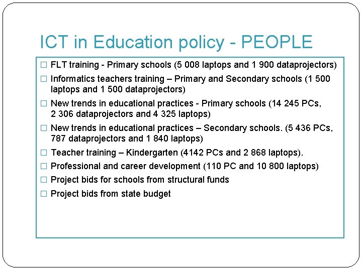 ICT in Education policy - PEOPLE � FLT training - Primary schools (5 008