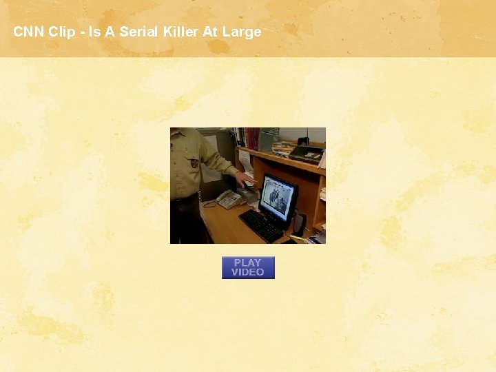 CNN Clip - Is A Serial Killer At Large 