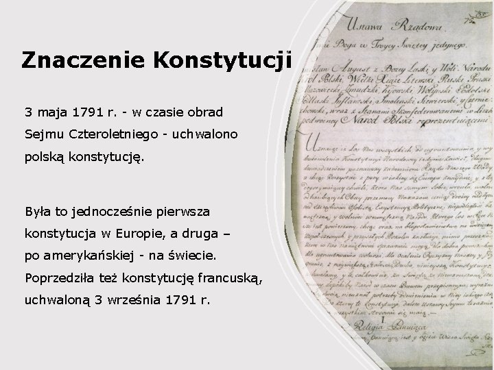 Znaczenie Konstytucji 3 maja 1791 r. - w czasie obrad Sejmu Czteroletniego - uchwalono