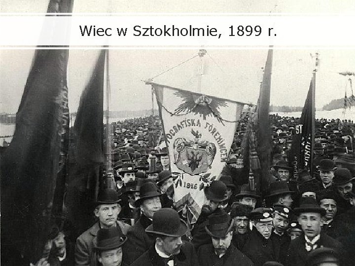Wiec w Sztokholmie, 1899 r. 