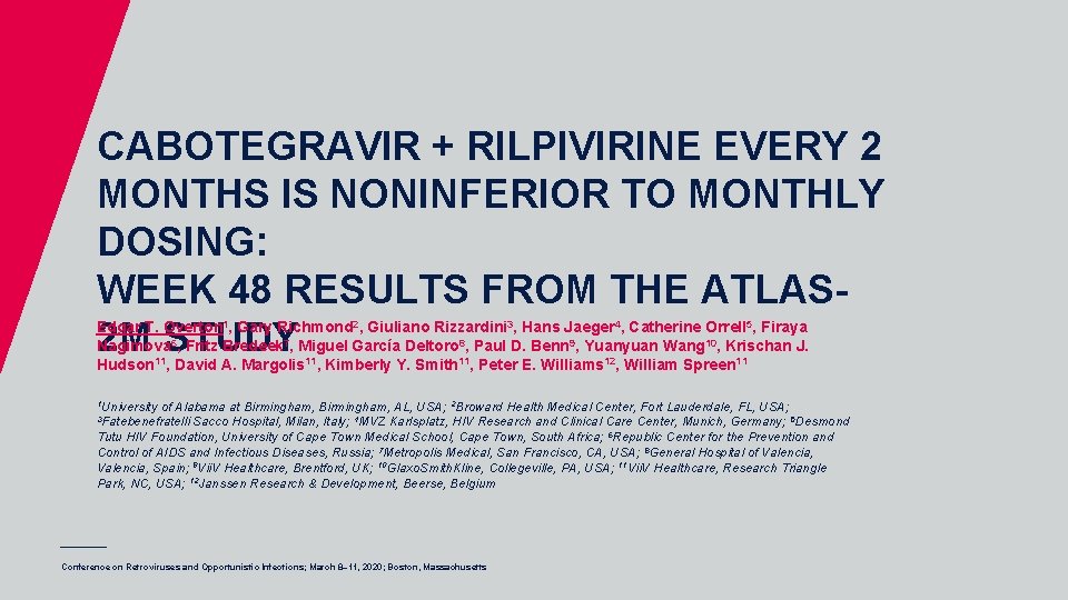 CABOTEGRAVIR + RILPIVIRINE EVERY 2 MONTHS IS NONINFERIOR TO MONTHLY DOSING: WEEK 48 RESULTS