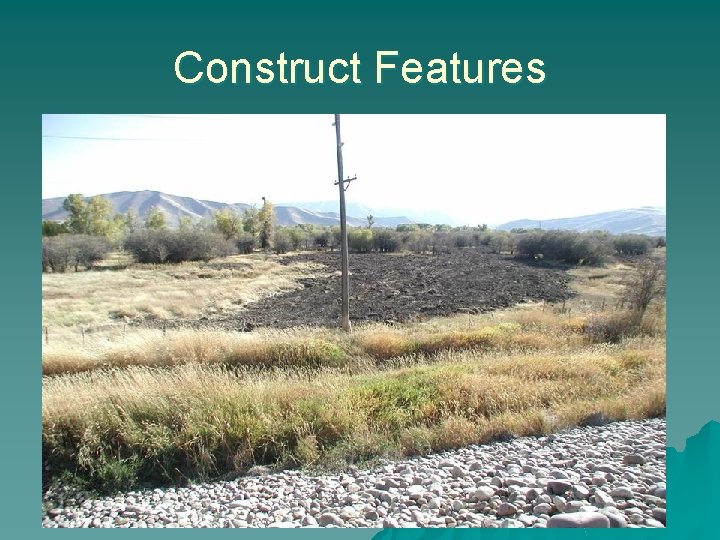 Construct Features 