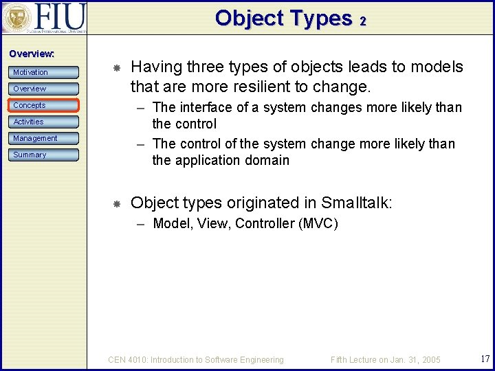 Object Types 2 Overview: Motivation Overview Having three types of objects leads to models