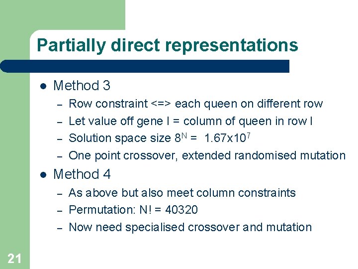 Partially direct representations l Method 3 – – l Method 4 – – –