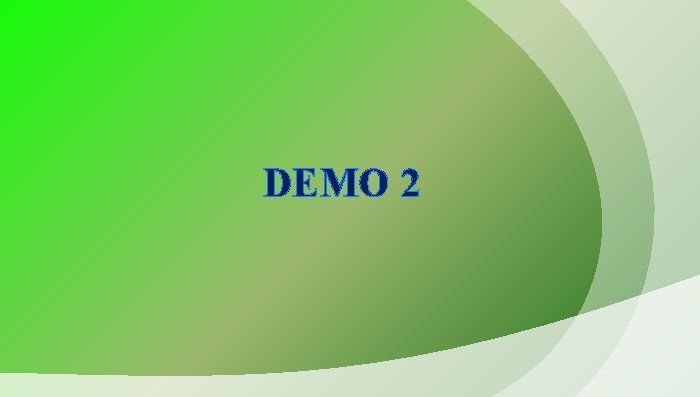 DEMO 2 